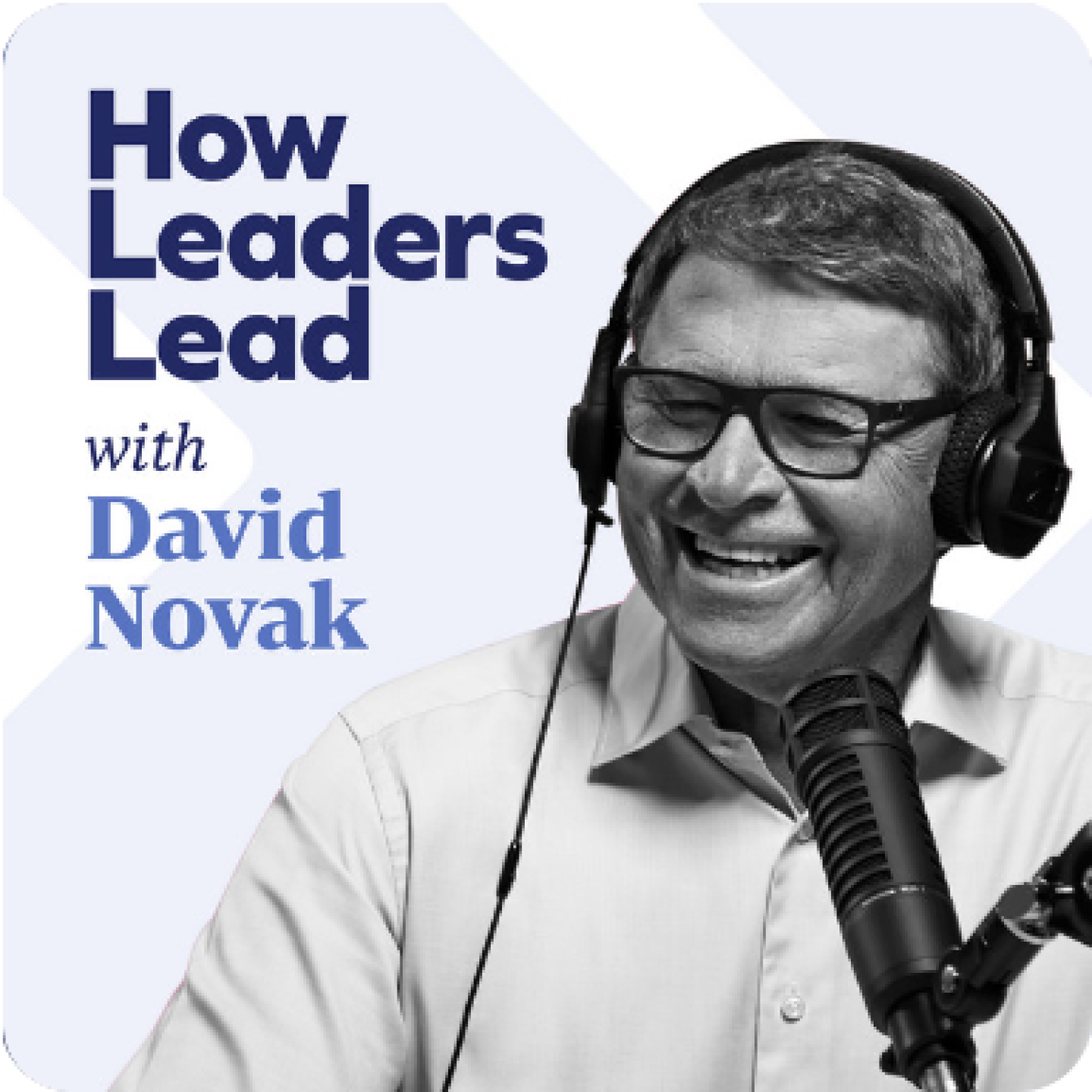 How Leaders Lead David Novak Joe Moglia