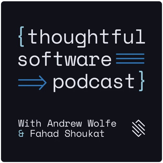Thoughtful software podcast
